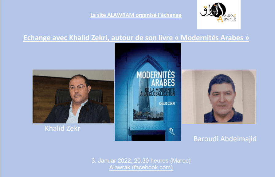 Echange avec Khalid Zekri Modernités Arabes , autour de son livre: Modernités Arabes